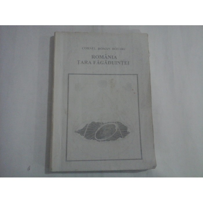 ROMANIA TARA FAGADUINTEI  -  CORNEL ROMAN ROTARU